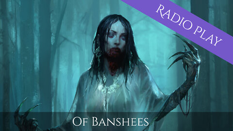 Of Banshees