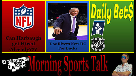 Morning Sports Talk: Does Doc Rivers Change the Bucks?