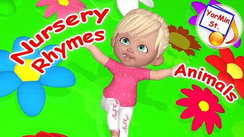 Nursery rhymes ANIMALS / Cartoon for kids. YarMin st