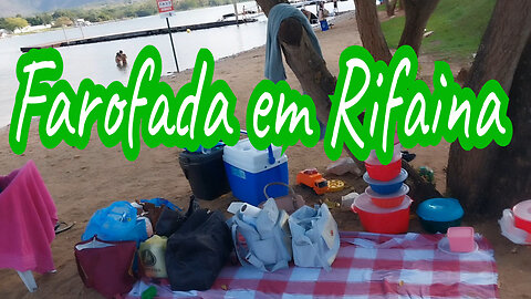 Farofada em Rifaina - Viagem para Rifaina