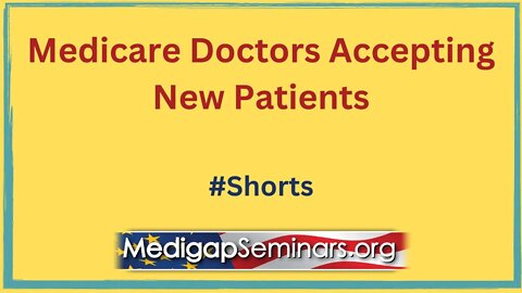 Medicare Doctors Accepting New Patients #shorts