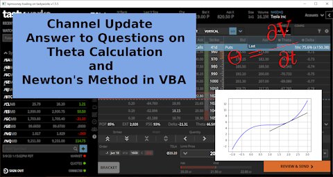 Channel Update, Answer to Questions on Theta Calculation and Newton's Method in VBA