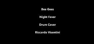 Bee Gees - Night Fever - Drum Cover