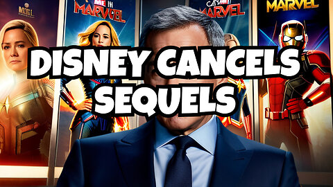 Bob Iger Steps In, Ant-Man 4, Captain Marvel 3, Eternals 2 all CANCELED