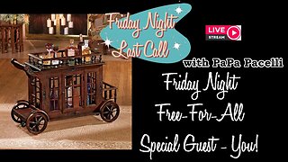 Friday Night Last Call - Friday Night Free For All