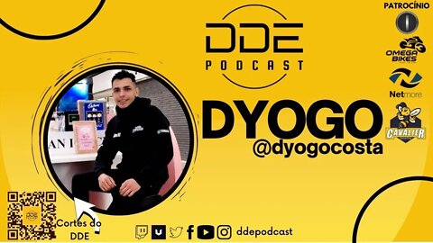 Ep 112 - Dyogo Costa // DDE PODCAST