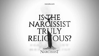 Is the Narcissist Truly Religious?