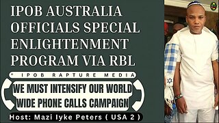 Ipob Australia Officials Enlightenment Program Via RBL | Host. Mazi Iyke Peters | May 3, 2023