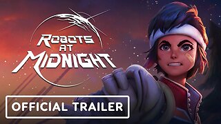 Robots at Midnight - Official Reveal Trailer