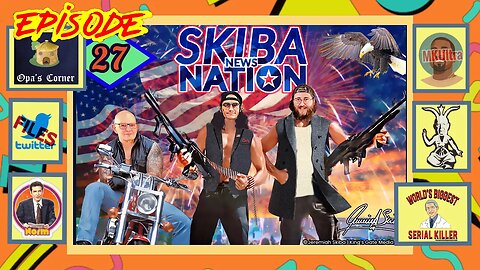 Episode 27 - Skiba News Nation