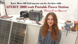 Micro Off Grid with a AFERIY Portable Power Station, HUGE battery, 2000W pure sine, UPS functions