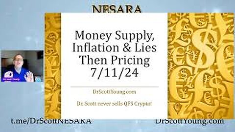 Money Supply, Inflation, Lies and NESARA Pricing by Dr. Scott