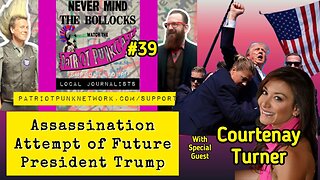 Patriot Punkcast #39 - Assassination Attempt of Future President Donald Trump