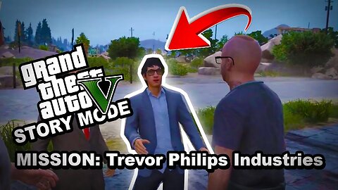 GRAND THEFT AUTO 5 Single Player 🔥 Mission: TREVOR PHILIPS INDUSTRIES ⚡ Waiting For GTA 6 💰 GTA 5