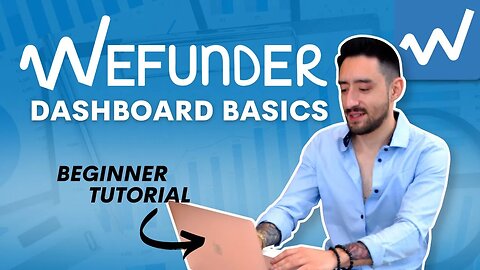 WeFunder Dashboard Basics (Beginner Tutorial) - Equity Crowdfunding