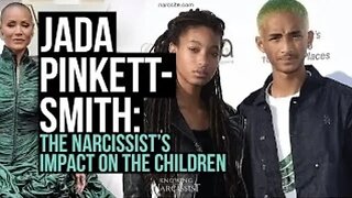 Jada Pinkett Smith :The Narcissist´s Impact On the Children - Understanding Narcissistic Abuse