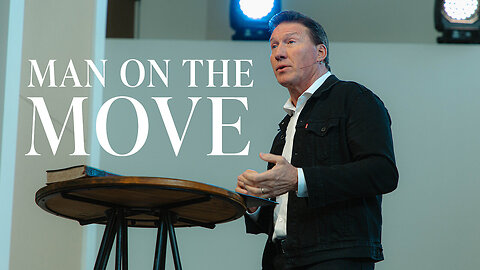 Man on the Move • Mark 1 • Pastor Rick Brown