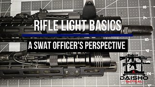 Rifle Light Basics - A SWAT officer's perspective