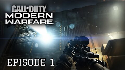 Call of Duty Modern Warfare 1 - Episode 1