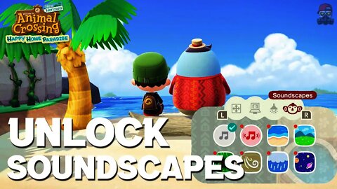 How To Unlock SOUNDSCAPES in Happy Home Paradise (Animal Crossing New Horizons)