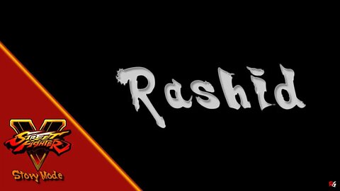 Street Fighter V: Story Mode - Rashid