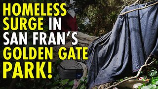 Homeless living off grid in San Fran Golden Gate Park growing in size