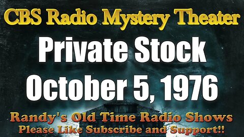 CBS Radio Mystery Theater Private Stock October 5, 1976