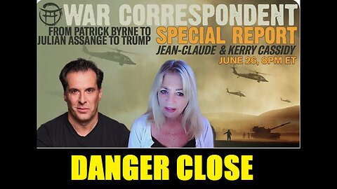 KERRY CASSIDY INTERVIEWED BY JEAN CLAUDE: PATRICK BYRNE "DANGER CLOSE"