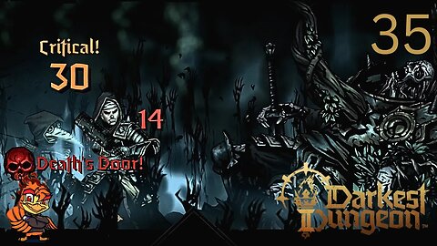 Is It Happening Again!? - Darkest Dungeon 2 - Episode 35