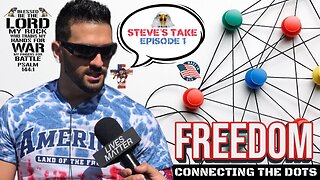 STEVE'S TAKE: CONNECTING THE DOTS - EPISODE 1