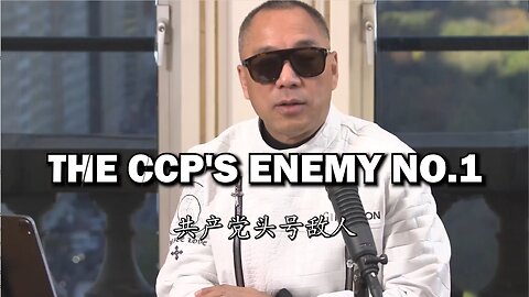 The CCP's Enemy No.1 Miles Guo #TakeDowntheCCP #CCP≠Chinese #CCP≠China