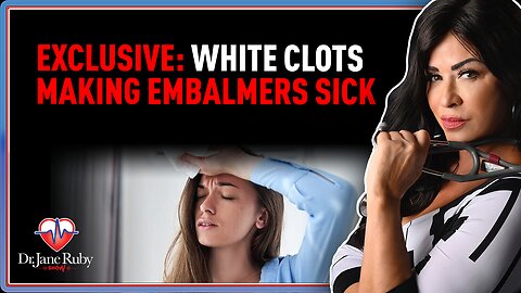 LIVE @7PM: Exclusive: White Clots Making Embalmers Sick