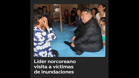 Líder norcoreano visita y entrega regalos a víctimas de inundaciones