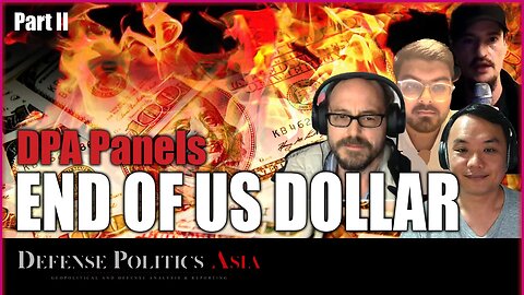 The Geopolitics of Dedollarisation (Part 2) | DPA Panels