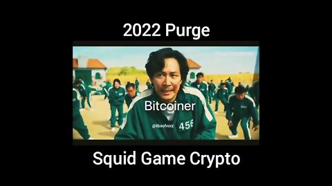 The 2022 Squid Game Crypto Market Purge