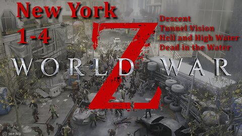 Hwy929: World War Z | Episode 1 - New York | Chapters 1-4