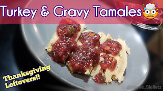Turkey & Gravy Tamales (instapot) (leftovers)