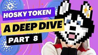 Hosky Token - A Deep Dive (#Cardano Token) Part 8