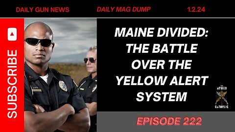 2ANews-ME To Debate "Yellow Alert System" | OR Bill Ruled Unconstitutional | VA Gives Out Gun Locks