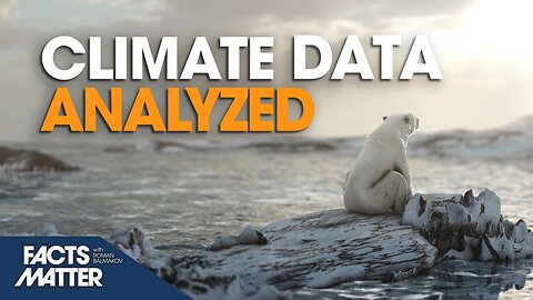Climate Alarmism: The Distortion of Data Using ‘Computer Models’ | Facts Matter
