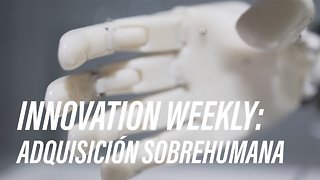 Innovation Weekly: Los superhumanos pronto serán más listos que la gente