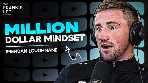 The Million Dollar Mindset To Live Life On Your Own Terms | Brendan Loughnane