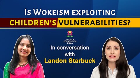 Is Wokeism exploiting children's vulnerabilities? | In conversation with Landon Starbuck