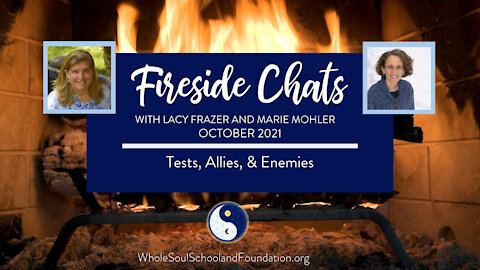 #46 Fireside Chats: Lacy Frazer & Marie Mohler Spotlight Tests, Allies, & Enemies in the Journey