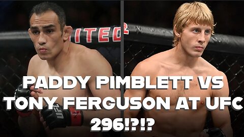 PADDY PIMBLETT VS TONY FERGUSON AT UFC 296!?!?