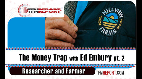 The Money Trap with Ed Embury - Part 2