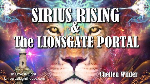 SIRIUS RISING & The LIONSGATE PORTAL