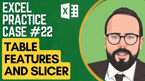 Table Feature and Slicers in Excel | Excel Practice Case #22