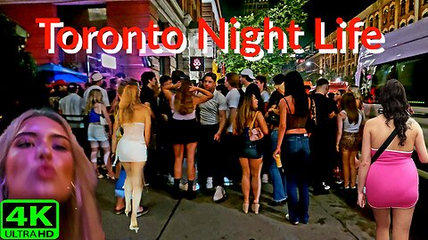 【4K】Crazy Nightlife Toronto after 12 am Canada 🇨🇦