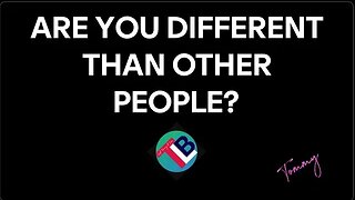 ARE YOU DIFFERENT?